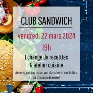 Club Sandwich 211 Affiche ClubSandwich 22mars2024