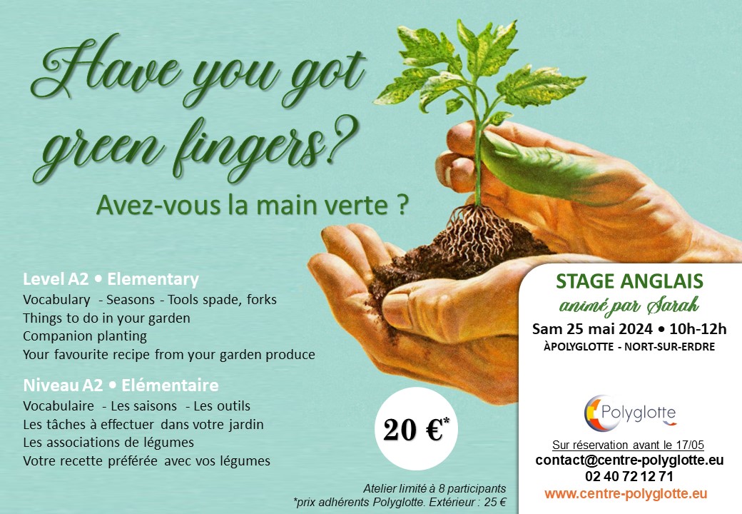 stage en anglais - have you got green fingers? 9 stage gardening