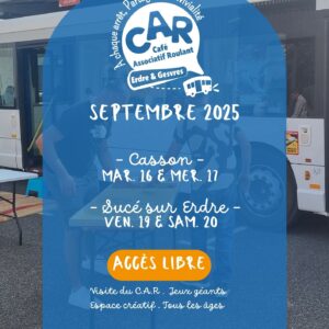 Prends place et viens papoter au Café Associatif Roulant - C.A.R - Casson 90 Septembre25