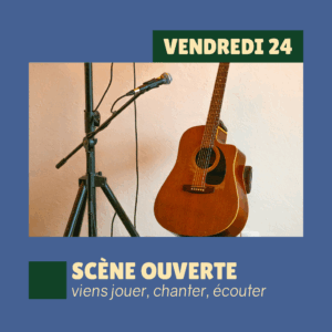 SCÈNE OUVERTE CHEZ GARI GARETTE 211 agenda octobre 02