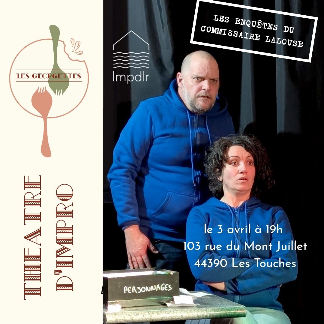 Soirée théâtre d’improvisation Les Georgettes – Commissaire Lalouse 1 Soirée théâtre d’improvisation Les Georgettes – Commissaire Lalouse 1 Publications Instagram Les Georgettes 4