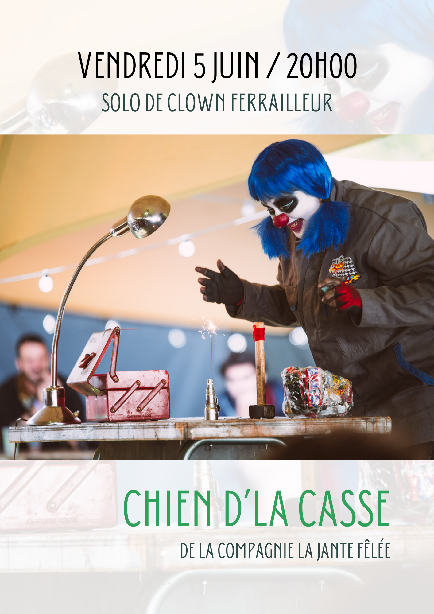 Spectacle du clown ferailleur : chien d'la casse 1 AFFICHE 2026