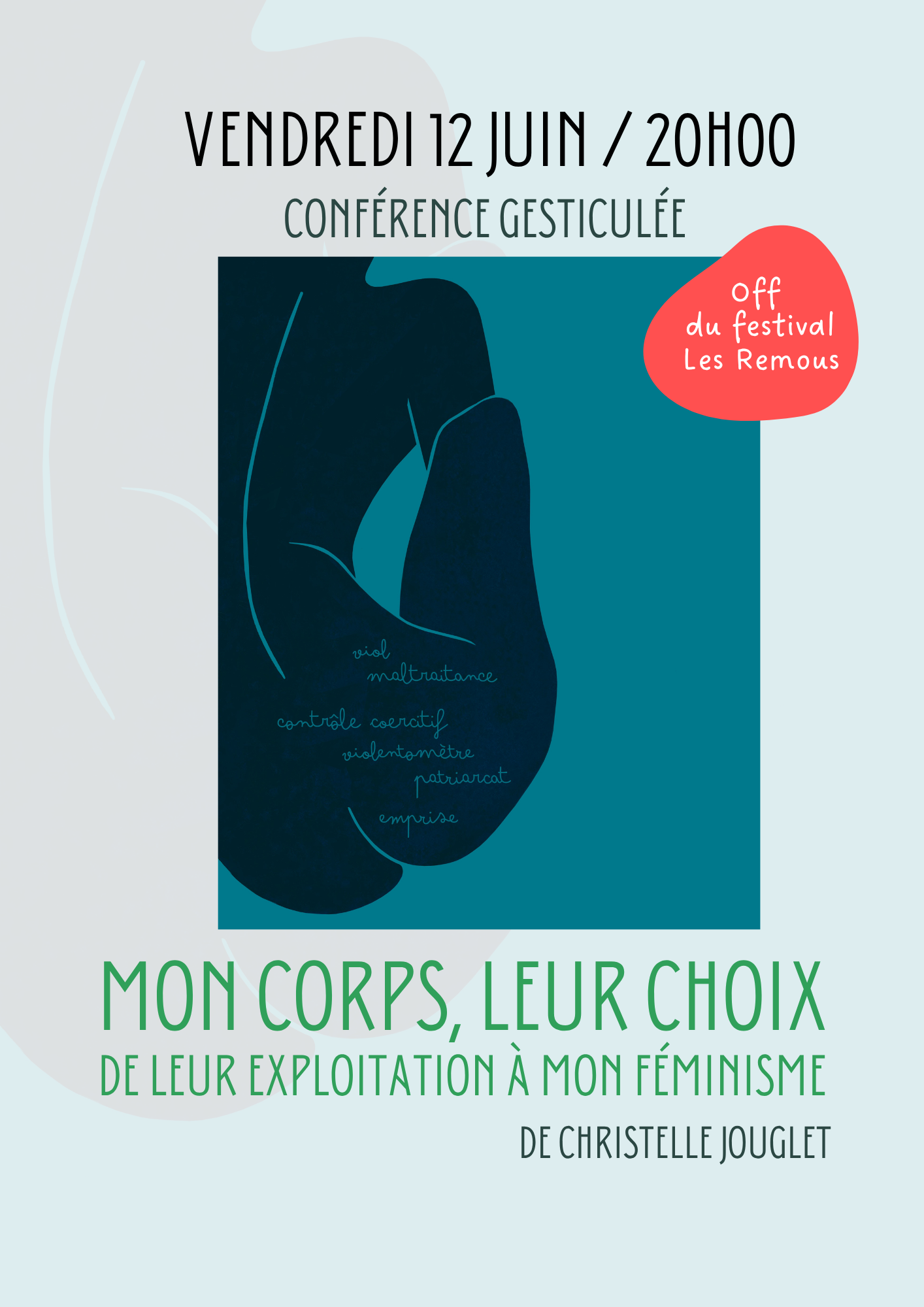 Conférence gesticulée : Mon corps, leur choix ! 1 AFFICHE 2026