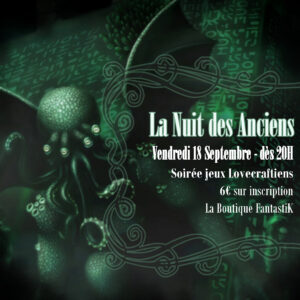 Soirée jeux La Nuit Des Anciens (vol.4) 90 eventFB cthulhu