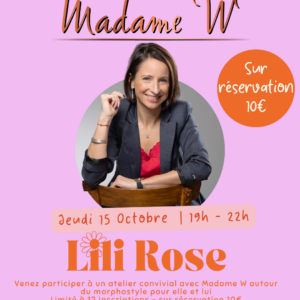 Lili Rose & Madame W - Soirée Privée / Atelier Convivial sur inscription 157 Lili Rose & Madame W - Soirée Privée / Atelier Convivial sur inscription 146 publi 215